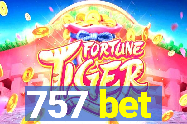 757 bet